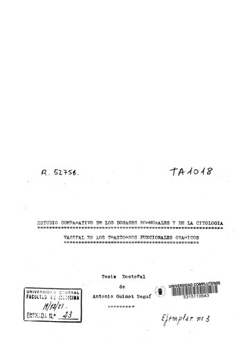 Estudio comparativo de los dosages hormonales y de la citología vaginal en los trastornos funcionales ováricos.