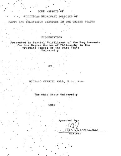 SOME ASPECTS OF POLITICAL BROADCAST POLICIES OF RADIO AND TELEVISION STATIONS IN THE UNITED STATES