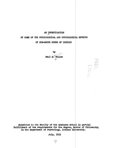 AN INVESTIGATION OF SOME OF THE PHYSIOLOGICAL AND PSYCHOLOGICAL EFFECTS OF SUB-SHOCK DOSES OF INSULIN