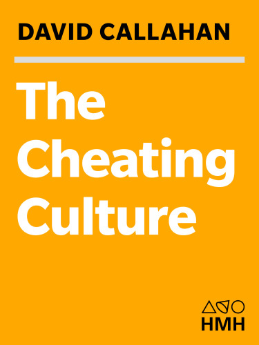 The cheating culture: why more Americans are doing wrong to get ahead