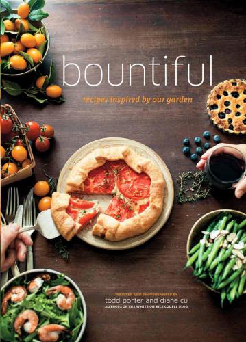 Bountiful: Recipes Inspired by Our Garden