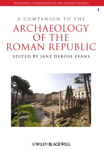 A companion to the archaeology of the Roman Republic