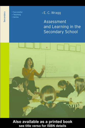 Assessment and Learning in the Secondary School