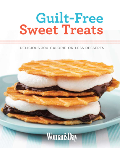 Guilt-free sweet treats: delicious 300 calorie or less desserts