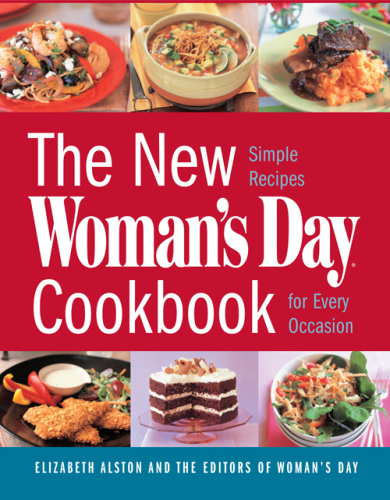 The new Woman's Day cookbook: simple recipes for every occasion