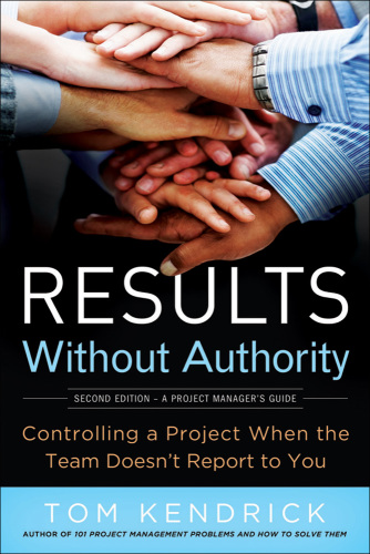 Results without authority: controlling a project when the team doesn't report to you