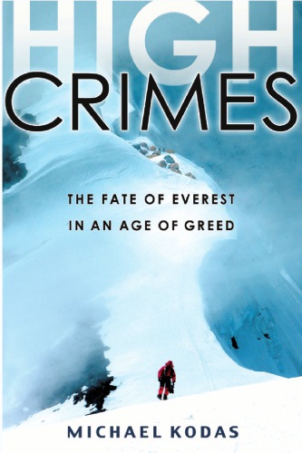 High crimes: the fate of Everest in an age of greed