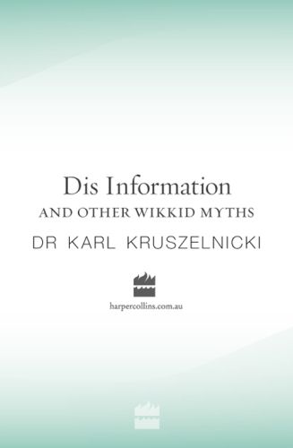 Dis Information and Other Wikkid Myths