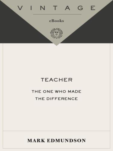 Teacher: The One Who Made the Difference