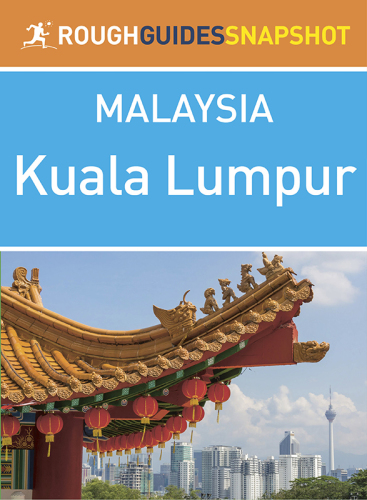 The rough guide to Malaysia, Singapore & Brunei