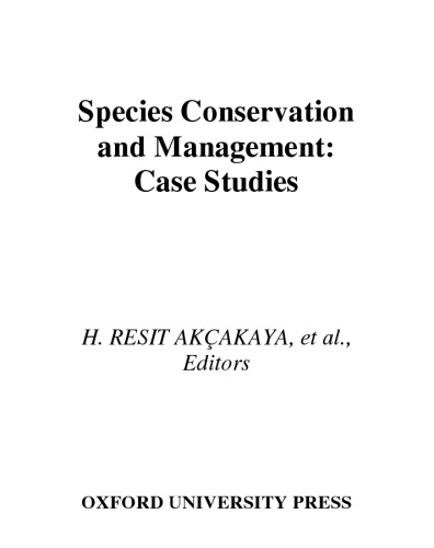 Species Conservation and Management: Case Studies includes CD-ROM