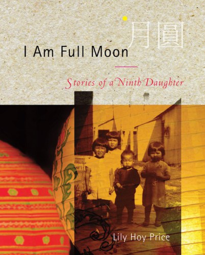 I am Full Moon: stories of a ninth daughter