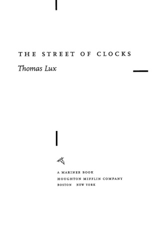 The street of clocks: poems