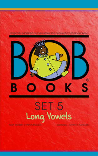 Bob books. Set 5, Long vowels