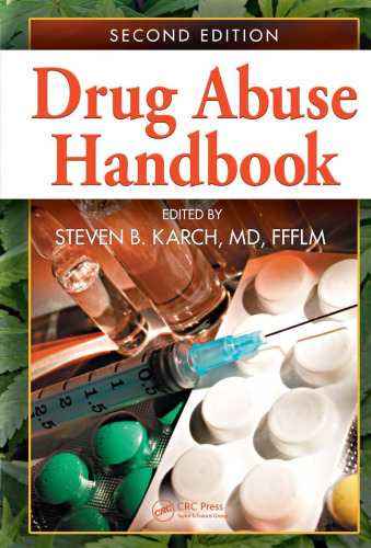 Drug Abuse Handbook, Second Edition