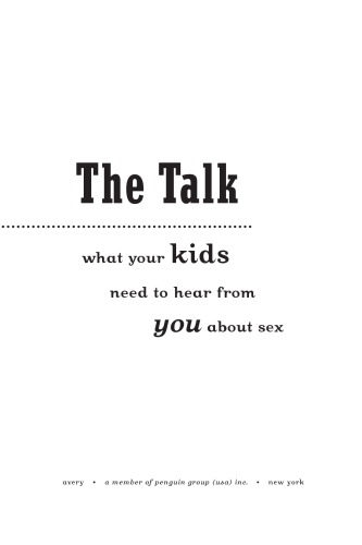 The talk: what your kids need to hear from you about sex