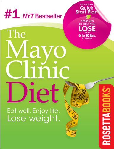 The Mayo Clinic diet