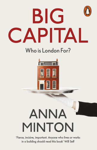 Big capital: who is London for?