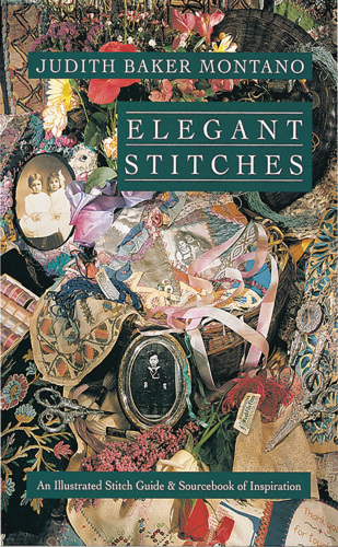 Elegant Stitches: an Illustrated Stitch Guide & Source Book of Inspiration