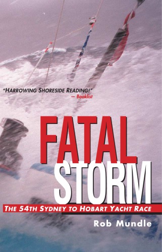 Fatal storm: the 54th Sydney to Hobart yacht race