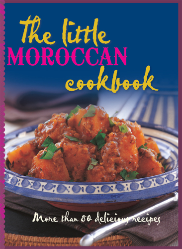 The Little Moroccan Cookbook