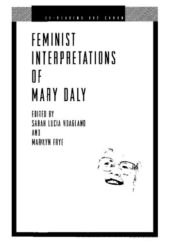 Feminist interpretations of Mary Daly