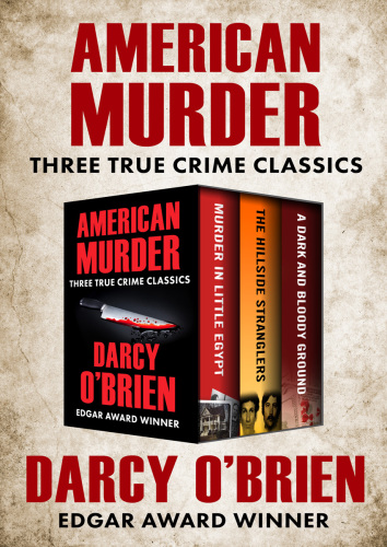 American murder: three true crime classics