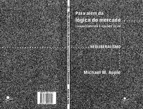 Além da Lógica de Mercado: Compreendendo e Opondo-se ao Neoliberalismo