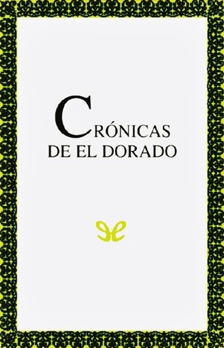 Crónicas de El Dorado