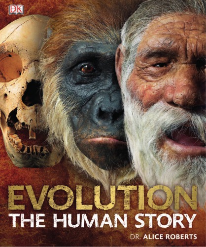 Evolution: the human story