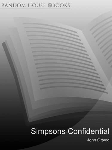 Simpsons confidential: the uncensored, totally unauthorised history of the world's greatest TV show by the people that made it