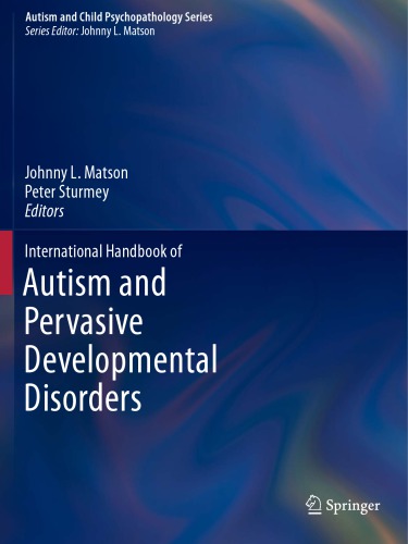 Handbook of autism and pervasive developmental disorders. Volume 2, Assessment, interventions, and policy