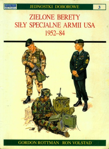 Zielone Berety: Sily Specjalne Armii USA 1952-84