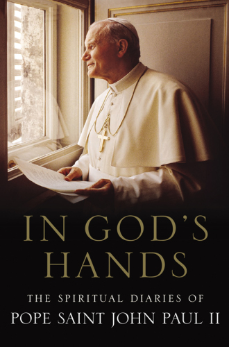 In God's hands: the spiritual diaries, 1962-2003