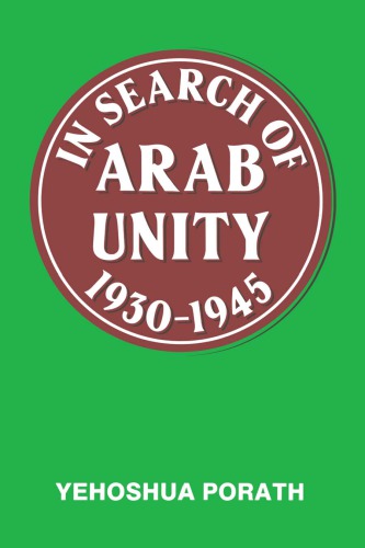 In search of Arab unity, 1930-1945