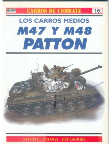 Los carros medios M47 & M48 Patton