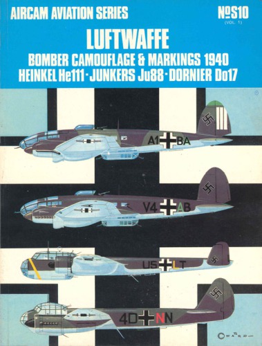 Luftwaffe Bomber Camouflage & Markings 1940 Heinkel He 111, Junkers Ju 88, Dornier Do 17 (48) vol 1