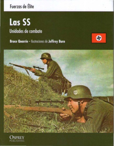 Las 'SS'. Unidades de combate