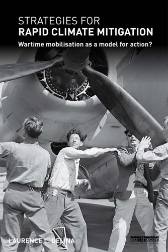 Strategies for rapid climate mitigation : wartime mobilisation as a model for action?