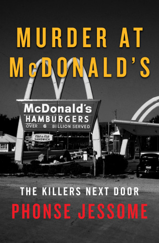 Murder at mcdonald's: the killers next door