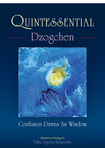 Quintessential Dzogchen