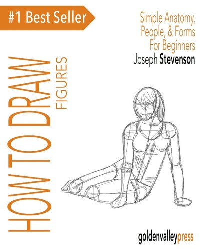 How to Draw Figures Simple Anatomy, People, & Forms For Beginners