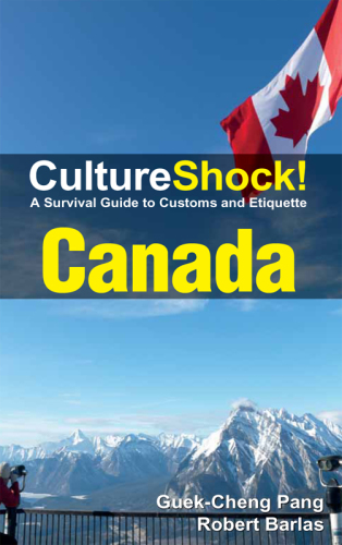 Cultureshock! Canada: a survival guide to customs and etiquette