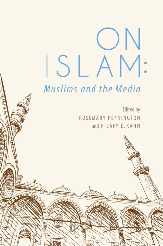 On Islam Muslims and the media