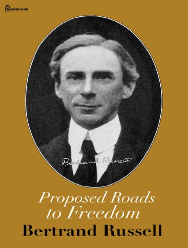 Proposed roads to freedom: socialism, anarchism and syndicalism