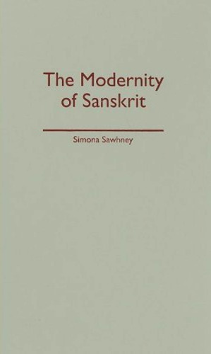 The modernity of Sanskrit