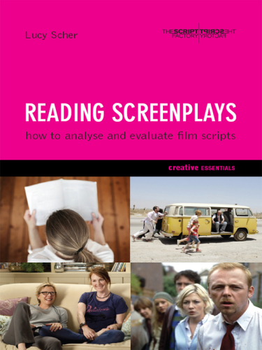 Reading screenplays: how to analyse and evaluate film scripts