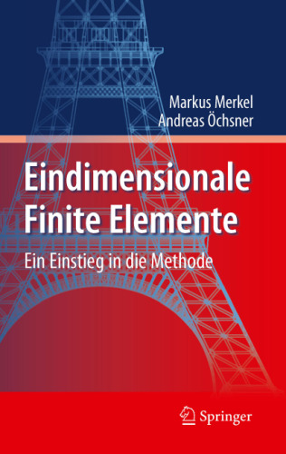 Eindimensionale Finite Elemente: Ein Einstieg in die Methode