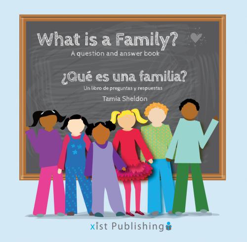 ¿Qué es una familia?/ What is a Family? (Xist Kids Bilingual Spanish English)