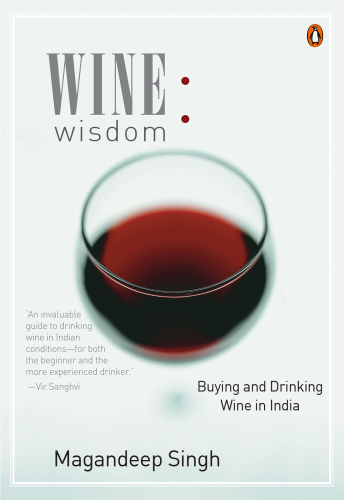 Wine wisdom: buying and drinking wine in India